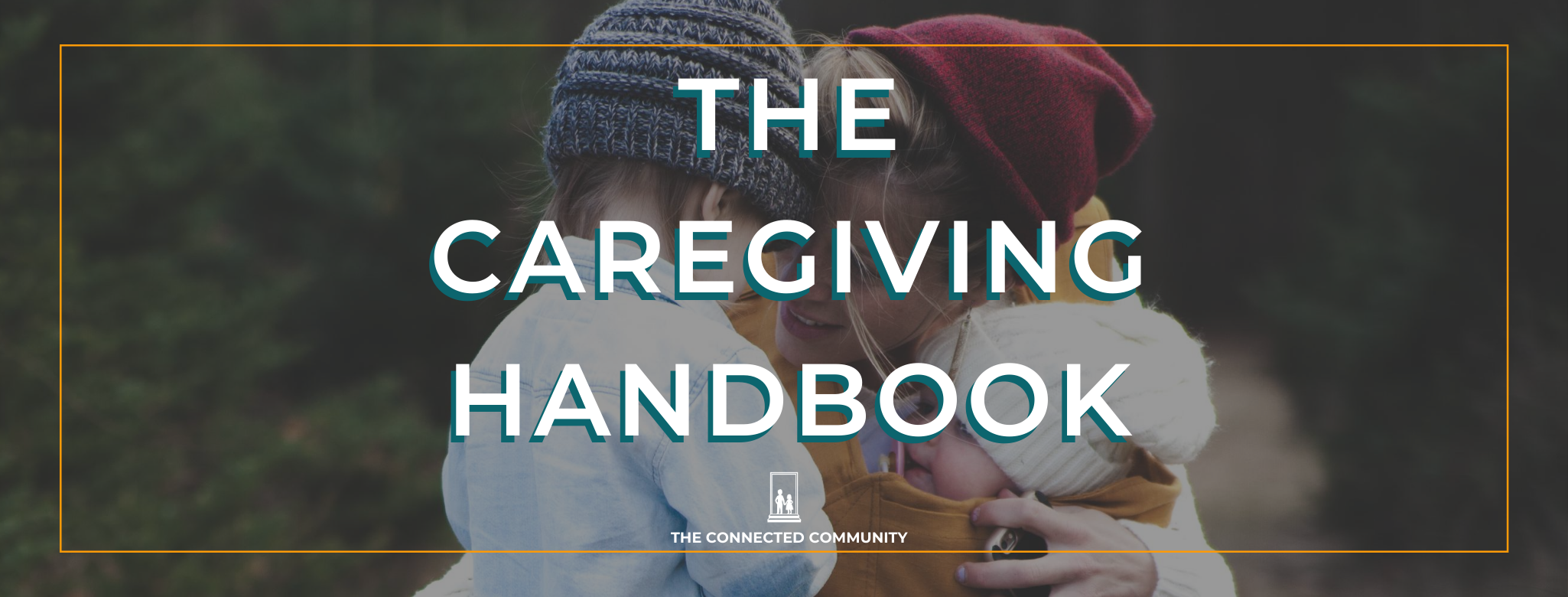 The Caregiving Handbook | MCH